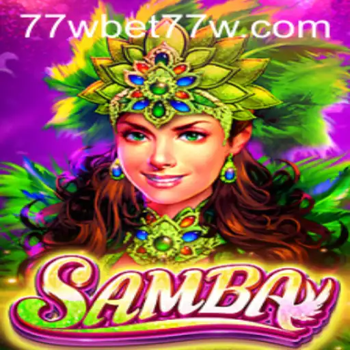 Samba: A Captivating Card Game Experience with 77wbet